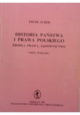 Historia państwa i prawa polskiego. Źródła prawa, sądownictwo