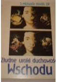 Złudne uroki duchowości wschodu