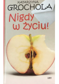 Nigdy w życiu