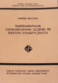 Temperamentalne uwarunkowania uczenia się tekstów Dydaktycznych