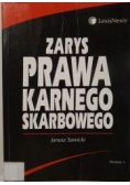 Zarys prawa karnego skarbowego