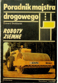 Poradnik majstra drogowego. Roboty ziemne