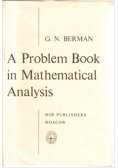 A Problem Book in Mathematical Analysis