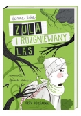Zula i rozgniewany las