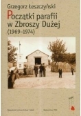 Początki parafii w zbroszy Dużej