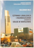 Czynniki lokalizacji i rozmieszczenie wybranych usług w Warszawie