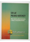 Sto lat polskiej katechezy