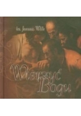 Wierzyć Bogu