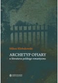 Archetyp ofiary w literaturze polskiego romantyzmu
