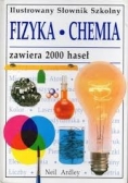 Ilustrowany słownik szkolny. Fizyka, chemia