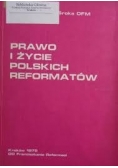 Prawo i życie polskich reformatów