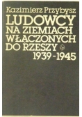 Ludowcy na ziemiach włączonych do Rzeszy 1939-1945