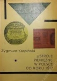Ustroje pieniężna w Polsce od roku 1917