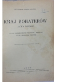 Kraj bohaterów, 1929 r.