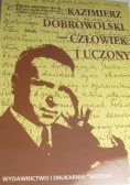 Kazimierz Dobrowolski- człowiek i uczony