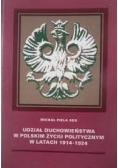 Udział Duchowieństwa w Polskim życiu politycznym w latach 1914 - 1924