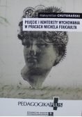 Pojęcie i konteksty  wychowania w pracach  Michela Foucaulta