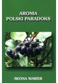 Aronia Polski paradoks
