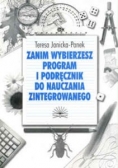Zanim wybierzesz. Program i podręcznik do nauczania zintegrowanego