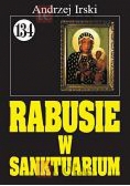 Rabusie w Sanktuarium