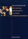 Interwencja humanitarna w prawie międzynarodowym