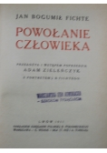 Powołanie człowieka 1911 r.