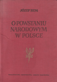 O Powstaniu Narodowym w Polsce