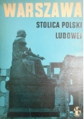 Warszawa stolica Polski ludowej. Zeszyt 1