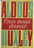 Czas musi stanąć 1949 r