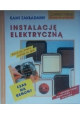 Sami zakładamy instalację elektryczną