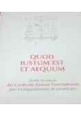 Quod Iustum Est Et Aequum