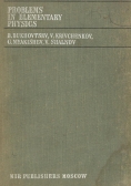 Problems in Elementary physics