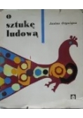O sztukę ludową. Pamiętnik pracy