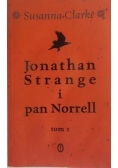 Jonathan Strange i pan Norrell, Tom I