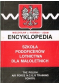 Encyklopedia Szkoła Podoficerów Lotnictwa dla małoletnich tom III