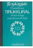 Tiruwalluwar  - Tirukkural