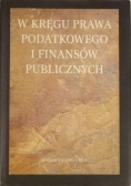 W kręgu prawa podatkowego i finansów publicznych