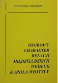 Osobowy charakter relacji międzyludzkich według Karola Wojtyły