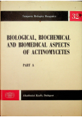 Biological Biochemical and biomedical aspects of Actinomycetes