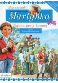 Martynka Moje czytanki Nauka jazdy konnej