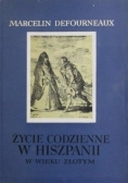 Życie codzienne w Hiszpanii