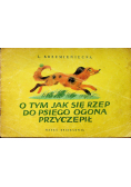 O tym jak się rzep do psiego ogona przyczepił