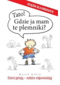 Tato Gdzie ja mam te plemniki