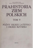 Prahistoria ziem polskich Tom V