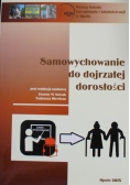 Samowychowanie do dojrzałej dorosłości