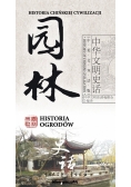 Historia chińskiej cywilizacji Historia ogrodów