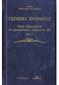 Opis Obyczajów za Panowania Augusta III tom I