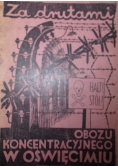 Za drutami obozu koncentracyjnego w Oświęcimiu, 1945r.