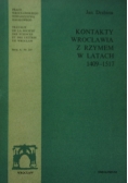 Kontakty Wrocławia z Rzymem w latach 1409-1517