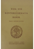 Wiek XVII Kontrreformacja Barok
